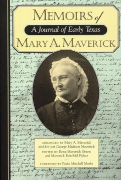 Memoirs of Mary A. Maverick - Maverick, Mary A