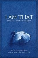 I Am That: The Science of Hamsa from the Vijnana Bhairava - Muktananda, Swami