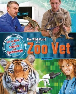 The Wild World of a Zoo Vet - Owen, Ruth