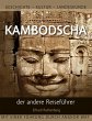 Kambodscha - der andere Reiseführer - Bild 1