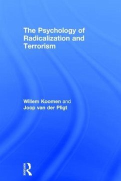 The Psychology of Radicalization and Terrorism - Koomen, Willem; Pligt, Joop Van Der