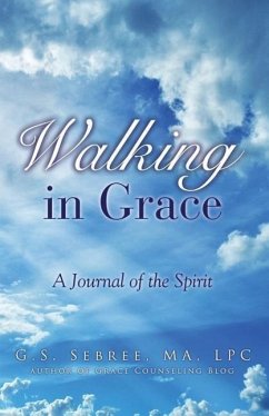 Walking In Grace - Sebree Ma Lpc, G. S.