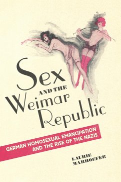 Sex and the Weimar Republic - Marhoefer, Laurie