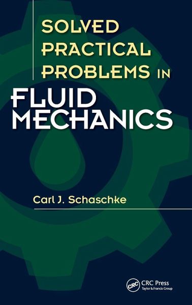 Solved Practical Problems in Fluid Mechanics Solved Practical Problems in Fluid Mechanics