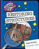 Restoring Structures