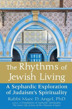 The Rhythms of Jewish Living - Angel, Rabbi Marc D.