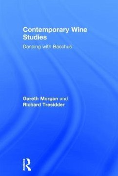 Contemporary Wine Studies - Morgan, Gareth; Tresidder, Richard