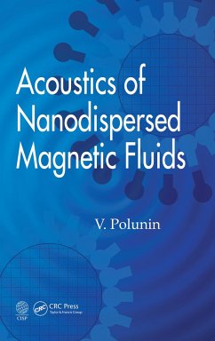 Acoustics of Nanodispersed Magnetic Fluids - Polunin, V.