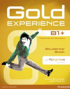Gold Experience B1+ Students' Book with DVD-ROM and MyLab Pack, m. 1 Beilage, m. 1 Online-Zugang - Barraclough, Carolyn;Roderick, Megan;Edwards, Lynda
