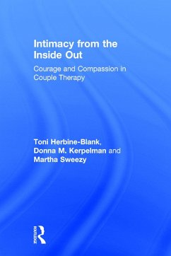 Intimacy from the Inside Out - Herbine-Blank, Toni; Kerpelman, Donna M; Sweezy, Martha