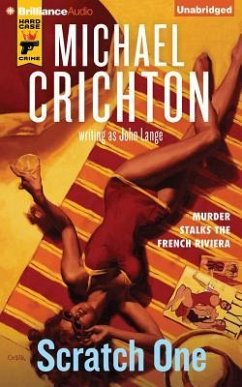 Scratch One - Crichton, Michael; Lange, John