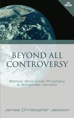 Beyond All Controversy - Jackson, James Christopher