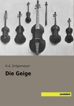 Die Geige - Drögemeyer, H. A.