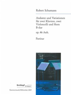 Cover Andante und Variationen op. 46 Anh. B-Dur, für 2 Klaviere, 2 Violoncelli und Horn, Partitur