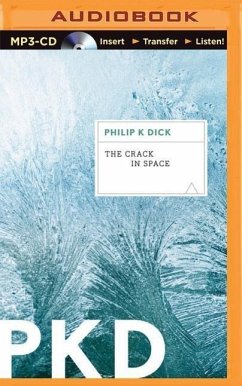 The Crack in Space - Dick, Philip K.