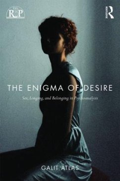 The Enigma of Desire - Atlas, Galit (New York University, Division of Psychoanalysis of the