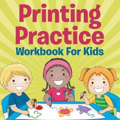 Printing Practice Workbook For Kids - Publishing Llc, Speedy