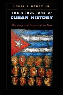The Structure of Cuban History