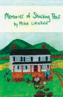 Memories of Shucking Peas - Littlefield, Mitch