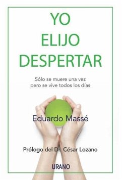 Yo Elijo Despertar - Masse, Eduardo