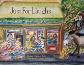Just for Laughs: Michael Curran's Jokes ..Holly Sweet Curran's Illustations Volume 1