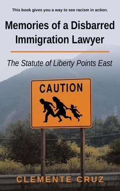 Cover Memories of a Disbarred Immigration Lawyer