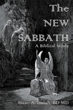 The New Sabbath - Isaiah, Bd Isaac a.