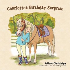 Charlotte's Birthday Surprise - Christalyn, Allison