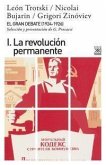 El gran debate I : 1924-1926 : la revolución permanente