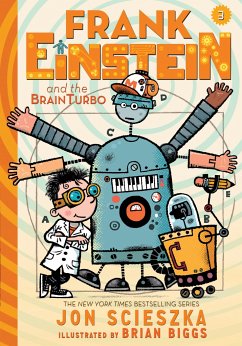 Frank Einstein and the Brainturbo (Frank Einstein Series #3) - Scieszka, Jon