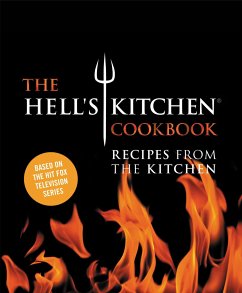 The Hell's Kitchen Cookbook - The Chefs of Hell's Kitchen