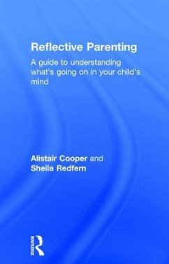 Reflective Parenting - Redfern, Sheila; Cooper, Allistair; Cooper, Alistair