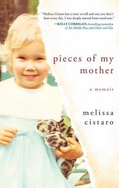 Pieces of My Mother - Cistaro, Melissa