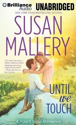 Until We Touch - Mallery, Susan