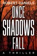 Once Shadows Fall - Bild 1