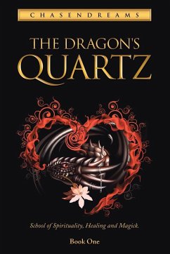 The Dragon's Quartz - Chasendreams