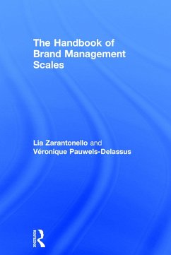The Handbook of Brand Management Scales - Zarantonello, Lia; Pauwels-Delassus, Véronique