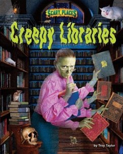 Creepy Libraries - Taylor, Troy