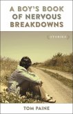 A Boy's Book of Nervous Breakdowns