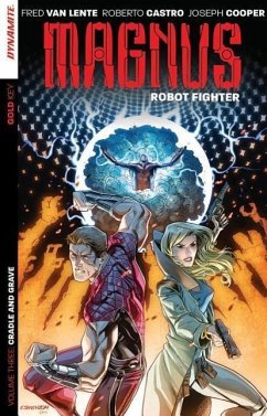 Magnus: Robot Fighter, Volume 3 - Lente, Fred Van