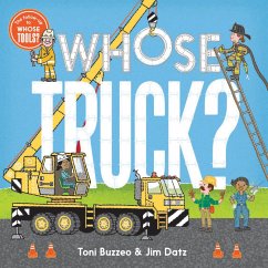 Whose Truck? (a Guess-The-Job Book) - Buzzeo, Toni