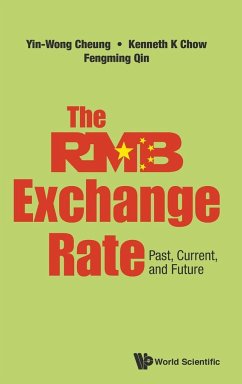 RMB EXCHANGE RATE, THE - Yin-Wong Cheung, Kenneth K Chow & Fengmi