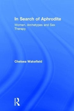 In Search of Aphrodite - Wakefield, Chelsea