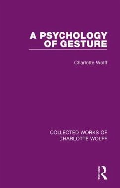 A Psychology of Gesture - Wolff, Charlotte