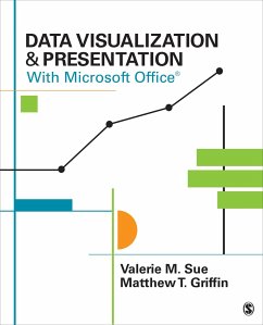 Data Visualization & Presentation With Microsoft Office - Sue, Valerie M.; Griffin, Matthew T.