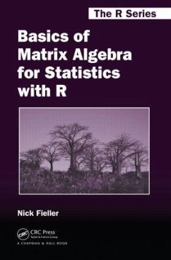 Basics of Matrix Algebra for Statistics with R - Fieller, Nick