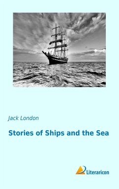 Stories of Ships and the Sea - London, Jack