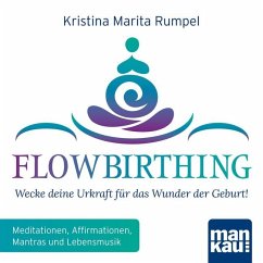 FlowBirthing - Rumpel, Kristina M.