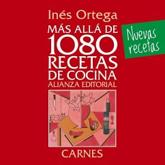 Más allá de 1080 recetas de cocina : carnes - Ortega, Inés