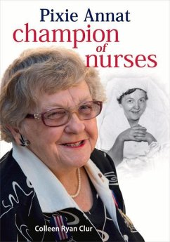 Pixie Annat: Champion of Nurses - Clur, Colleen Ryan